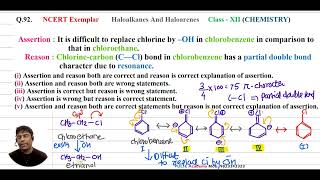 Q92  NCERT Exemplar  Assertion  It is difficult to replace chlorine by OH in chlorobenz [upl. by Alton]