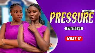 PRESSURE  Season 1 Episode 08  Drama Series  Season Finale [upl. by Oecile]