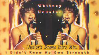 I Didnt Know My Own Strength Juniors Drama Intro Mix Whitney Houston [upl. by Ekoorb552]