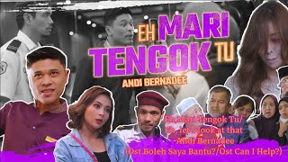 EhMari Tengok TuAndi BernadeeOst Boleh Saya BantuLirik Terjemahan Bahasa MelayuEnglish [upl. by Teresita]