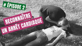 La minute du secouriste 2 RECONNAÎTRE UN ARRÊT CARDIAQUE [upl. by Constantino]