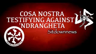 Cosa Nostra Members set to testify against The Ndrangheta [upl. by Lanctot]