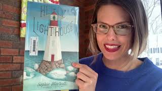 Hello Lighthouse  By Sophie Blackall  Read Aloud [upl. by Lednyk]