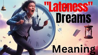 What Your quotBeing Latequot Dream Says About Your Stress Levels [upl. by Nede]