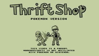 Thrift Shop Pokémon Version [upl. by Riatsila739]