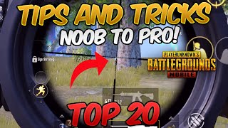 Top 20 Tips and Tricks in PUBG MOBILE for beginners FROM NOOB TO PRO GUIDE [upl. by Ativel744]