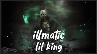 Illmatic  Lil king official audio [upl. by Atsocal722]