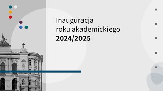 Inauguracja roku akademickiego 20242025 [upl. by Arevle459]