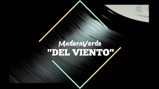 MaderaVerde  Del Viento Sesión Acústica [upl. by Terrel]