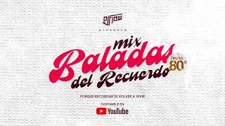 MIX BALADAS DEL RECUERDO  DJ FLOW PERÚ Jeannette Leo Dan Camilo Sesto Los Pasteles Verdes Etc [upl. by Anirtak]