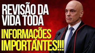 REVISÃO DA VIDA TODA  INFORMAÇÕES IMPORTANTES PARA VENCER O JULGAMENTO NO STF [upl. by Jordans482]