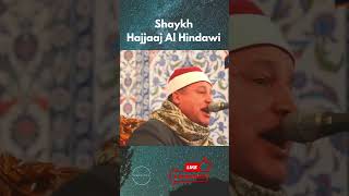 Shaykh Hajjaj al Hindawi Amazing Quran Recitation [upl. by Rabma]