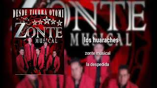 Los huaraches ZONTE musical 2018 [upl. by Ayota303]