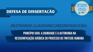 Banca de Defesa de Dissertação de CLAUDIANO CARDOSO NOGUEIRA no PPGD FUMEC [upl. by Norina]