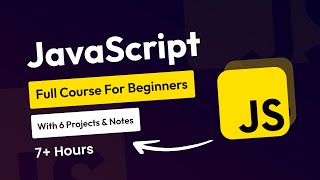 JavaScript Full Course For Beginners With JavaScript Projects Tutorial And Notes 2024 [upl. by Farro]