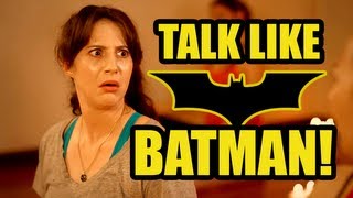 Batman Voice Lessons [upl. by Aisul]