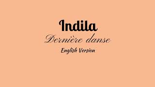 Indila  Dernière danse English Version  subtitle in english [upl. by Kiyoshi]