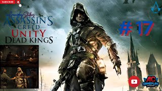 Assassins Creed Unity  PC Gameplay Walkthrough Part 17 unity assassinscreed pcgaming games [upl. by Ifill]