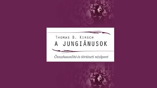 Thomas B Kirsch Jungiánusok – kötetbemutató [upl. by Vallo]