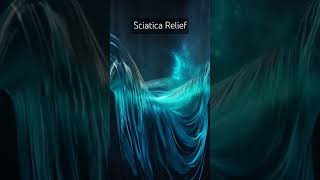 Sciatica Relief with RIFE Frequency amp Solfeggio Frequencies 528 Hz amp 432 Hz [upl. by Javed]