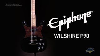 Epiphone Wilshire P90 Guitar  Two P90 Pickups Deliver Classic Tones [upl. by Aaron]