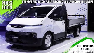 Iveco And Hyundai Fully Electric LCV Launched In Europe  First Look  Full Interior Exterior [upl. by Shing]