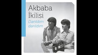 Akbaba İkilisi  Darıldım Darıldım [upl. by Dorrahs]