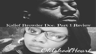 Kalief Browder Documentary Part One Review [upl. by Aiciruam]