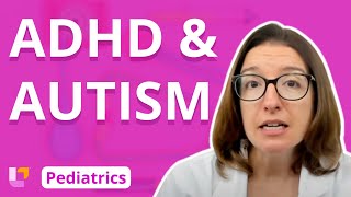 ADHD and Autism  Pediatric Nursing  Nervous System Disorders  LevelUpRN [upl. by Tebzil]