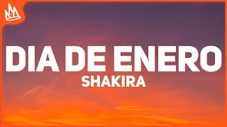 Shakira – Dia de Enero Letra  Lyrics [upl. by Reuben]