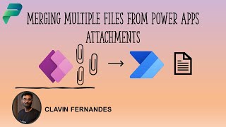 Merging Multiple Files from Power Apps Attachments  Part 3 [upl. by Kennet]