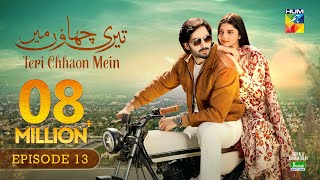 Teri Chhaon Mein  Ep 13 CC  22 Aug 2024 Sponsored By Jhalak Beauty Cream  Danish Taimoor Drama [upl. by Nwahsek]