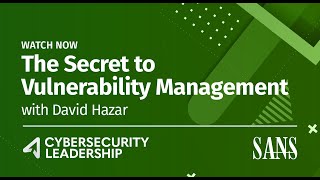 The Secret to Vulnerability Management [upl. by Tearle]