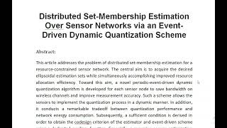 Distributed Set Membership Estimation Over Sensor Networks via an Event Driven Dynamic Quantization [upl. by Bunch]