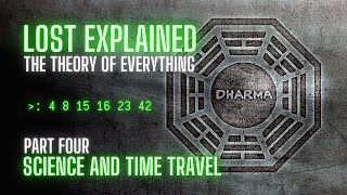 LOST Explained  The Theory of Everything Part Four DHARMA Desmond Jughead Loopholes amp Numbers [upl. by Aner82]