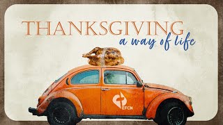 EFCN Psalms 1451  Thanksgiving a Way of Life [upl. by Mayrim]