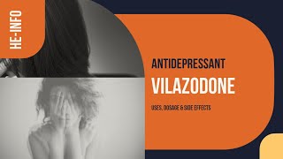 vilazodone  Uses Dosage Side Effects amp Mechanism  Viibryd [upl. by Etnwahs]