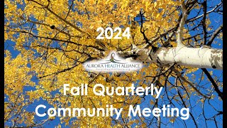 AHA Fall Quarterly Community Meeting  October 162024 [upl. by Adnaugal]