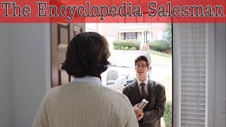 This Is What I Think About the Encyclopedia Salesman [upl. by Sawyere]