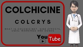 💊 what is COLCHICINE used for Side effects warnings uses dosage of Colchicine Colcrys [upl. by Christie]