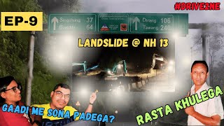 Stuck in Land slide on Entering Arunachal Pradesh  EP 9  Travidiction [upl. by Annoya]