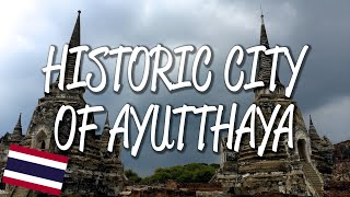 Historic City of Ayutthaya  UNESCO World Heritage Site [upl. by Monto]