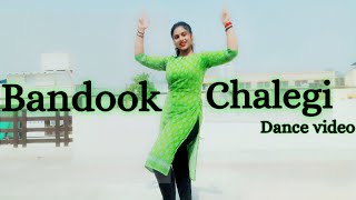 Bandook Chalegi बंदूक चलेगी तेरी बंदूक चलेगी  Dance Video  Bandook 2  Sapna Chaudhary Dance New [upl. by Janicki]