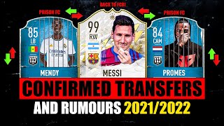 FIFA 22  NEW CONFIRMED TRANSFERS amp RUMOURS 🤪🔥 ft Mendy Promes Messi… etc [upl. by Soloman]