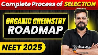 Organic Chemistry Complete ROADMAP to Crack NEET 2025  10 Months Powerful DROPPER Strategy 🔥 [upl. by Denice903]