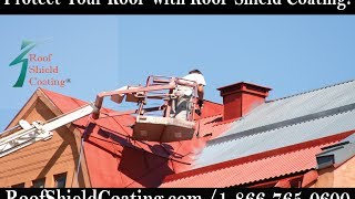 Roof Shield Coating® [upl. by Dijam82]