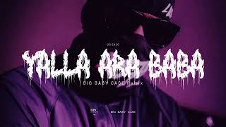 OG ENZO  YALLA ARA BABA BIG BABY CASE Remix Sped Up [upl. by Sami]