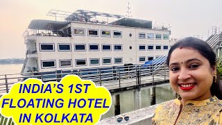 FLOATEL  MY STAYCATION IN INDIAS 1ST FLOATING HOTEL IN KOLKATA  LOVELY 4 STAR HOTEL ON GANGA [upl. by Ayoted416]