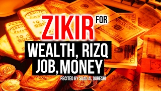 This POWERFUL ZIKIR Will Give You Wealth Rizq  Money Good Job Insha Allah ᴴᴰ [upl. by Lattie]