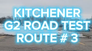 Kitchener G2 Road Test Route  3  Important Tips [upl. by Anaujal]